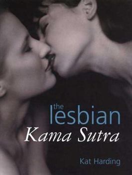 Hardcover The Lesbian Kama Sutra Book