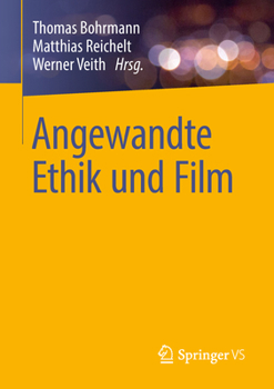Paperback Angewandte Ethik Und Film [German] Book