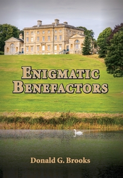 Hardcover Enigmatic Benefactors Book
