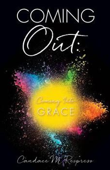 Paperback Coming Out: Coming Into Grace Book