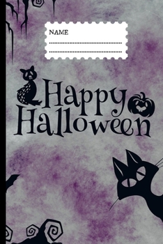 Happy Halloween: Halloween Notebook Journal Diary Lined Paper ( 6 x 9 ) 120 pages (Creepy series)