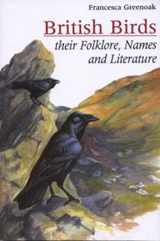 Paperback british birds: their folklore, names & literature Book