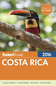 Paperback Fodor's Costa Rica 2016 (Full-color Travel Guide) Book