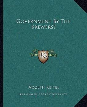 Paperback Government By The Brewers? Book