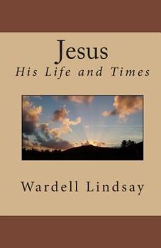 Paperback Jesus: His Life and Times Book