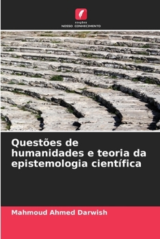Paperback Questões de humanidades e teoria da epistemologia científica [Portuguese] Book