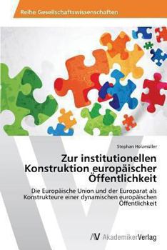 Paperback Zur institutionellen Konstruktion europäischer Öffentlichkeit [German] Book