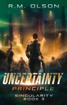 Uncertainty Principle: A space opera adventure (Singularity) - Book #3 of the Singularity