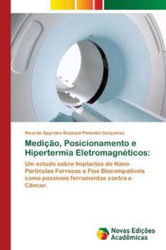 Paperback Medição, Posicionamento e Hipertermia Eletromagnéticos [Portuguese] Book