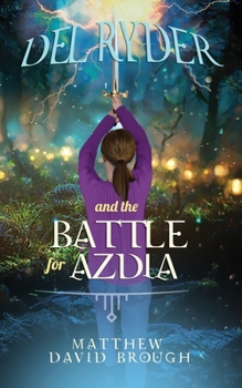 Paperback Del Ryder and the Battle for Azdia Book