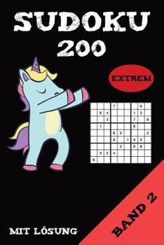 Paperback Sudoku 200 Extrem Mit Lösung Band 2: Puzzle Rätsel Heft, 9x9, 2 Rätsel pro Seite [German] Book