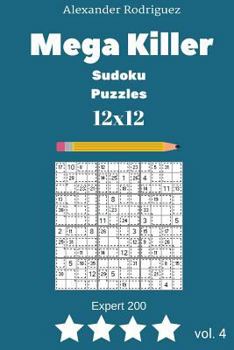 Paperback Mega Killer Sudoku Puzzles - Expert 200 vol. 4 Book