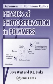 Hardcover Physics of Photorefraction in Polymers Book