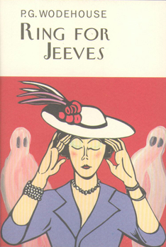 Ring for Jeeves - Book #10 of the Jeeves