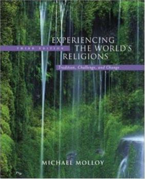 Paperback Experiencing the World's Religions: Tradition Challenge and Change Book