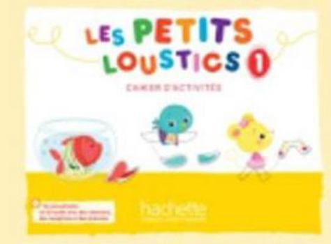 Paperback Les Petits Loustics 1 - Cahier d'activités [French] Book