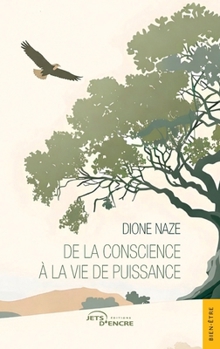 Paperback De la conscience à la vie de puissance [French] Book