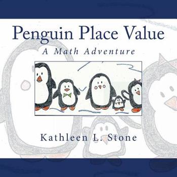 Paperback Penguin Place Value: A Math Adventure Book