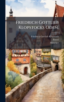Hardcover Friedrich Gottlieb Klopstocks Oden. [German] Book