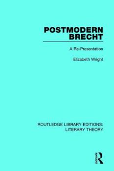 Paperback Postmodern Brecht: A Re-Presentation Book