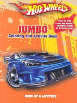 Paperback Race Of A Lifetime (HOT WHEELS MEGA COLORING & ACTIVITY) Book