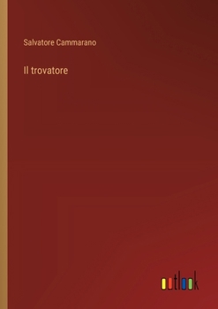 Paperback Il trovatore [Italian] Book