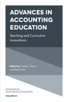 Hardcover Advances in Accounting Education: Teaching and Curriculum Innovations Book