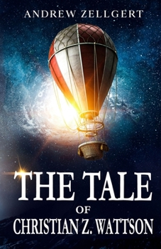 Paperback The Tale of Christian Z. Wattson Book