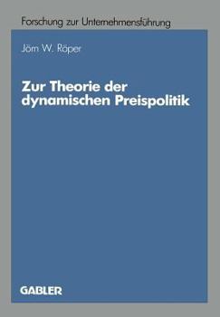 Paperback Zur Theorie Der Dynamischen Preispolitik [German] Book