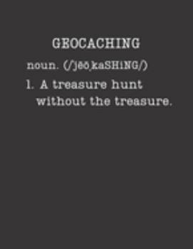 Geocaching: 2020 Weekly Planner - Geocaching Gifts: A 52-Week Calendar (Definition, Humor)