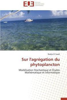 Paperback Sur l'Agrégation Du Phytoplancton [French] Book