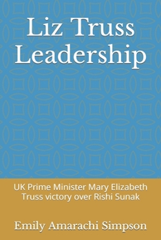 Liz Truss Leadership: UK Prime Minister Mary Elizabeth Truss victory over Rishi Sunak