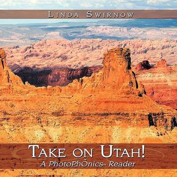 Paperback Take on Utah!: A Photophonics (C) Reader Book
