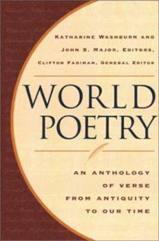 Hardcover World Poetry: An Anthology of Verse from Antiquity to Our Time Book