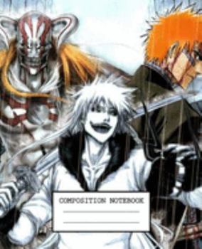Paperback Composition Notebook: Anime Bleach Soft Glossy Cover Wide Ruled Lined Pages Book 7.5 x 9.25 Inches 110 Pages Book