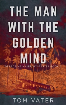 Paperback The Man With The Golden Mind Book