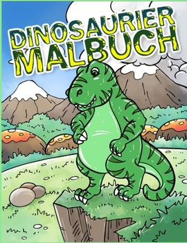 Paperback Dinosaurier Malbuch: Malspa? f?r Kinder und Dinofreunde [German] Book