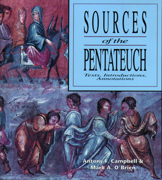 Paperback Sources of the Pentateuch: Text, Introduction, Annotations Book