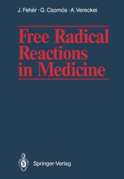 Paperback Free Radical Reactions in Medicine Book