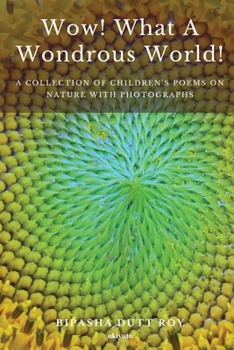 Paperback WOW! What a Wondrous World! Book