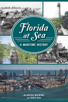Paperback Florida at Sea: A Maritime History Book