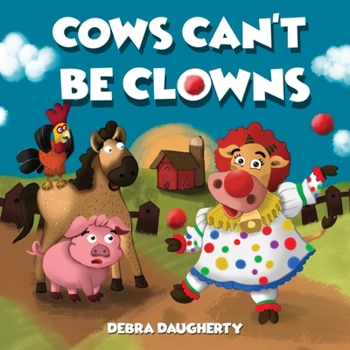 Paperback Cows Can't Be Clowns Book