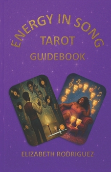 Paperback Energy in Song: Tarot Guidebook Book