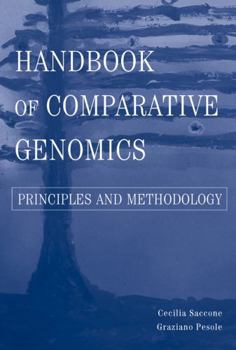 Hardcover Handbook of Comparative Genomics: Principles and Methodology Book