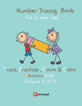Paperback Number Tracing Book: Trace, Form, Practise and Color numbers from 0-20. This is a print tracing book that will help 3+ year olds, pre-schoo Book