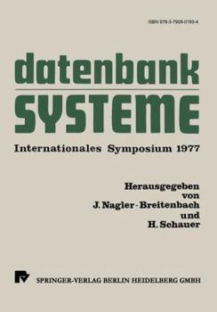 Paperback Datenbanksysteme: Internationales Symposium 1977 [German] Book