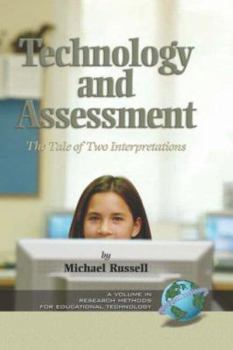 Paperback Technology and Assessment: The Tale of Two Interpretations (PB) Book