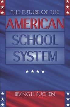 Paperback Future of the American School System Book