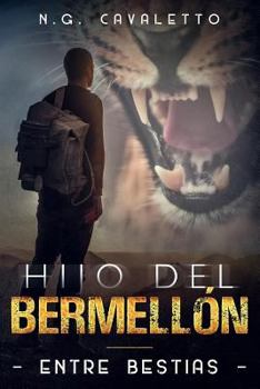 Paperback Entre Bestias I: Hijo del Bermellon [Spanish] Book