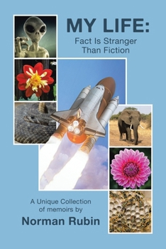 Paperback My Life: Fact Is Stranger Than Fiction Book